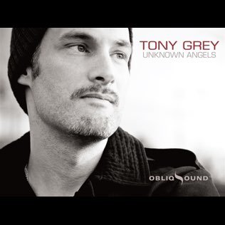 Tony Grey - Unknown Angels album